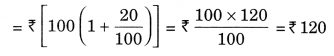 Comparing Quantities Class 7 Extra Questions Maths Chapter 8 Q21