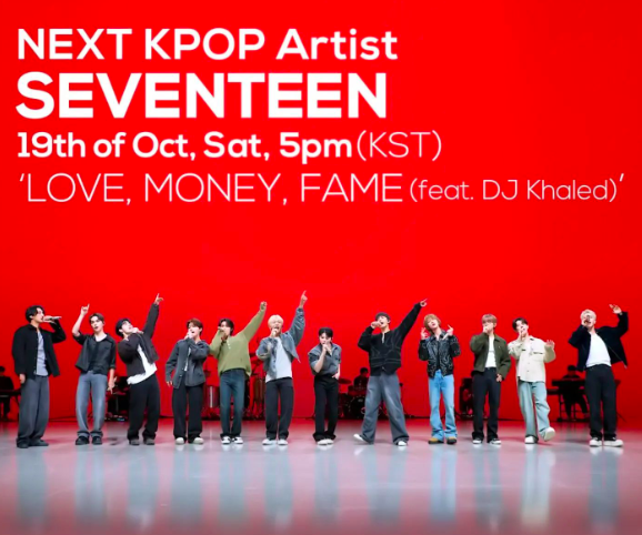 This contain an image of  SEVENTEEN's "LOVE, MONEY, FAME" featuring DJ Khaled 