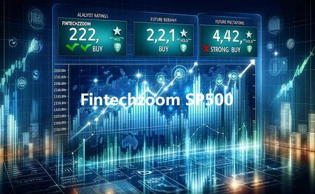 Fintechzoom SP500 