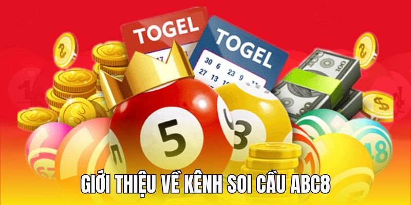 Giới thiệu kênh soi cầu lô đề tại ABC8