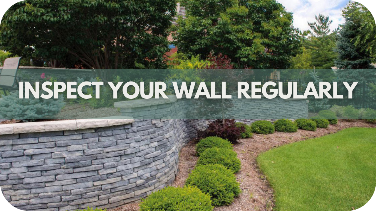 Inspect Your Wall Regularly