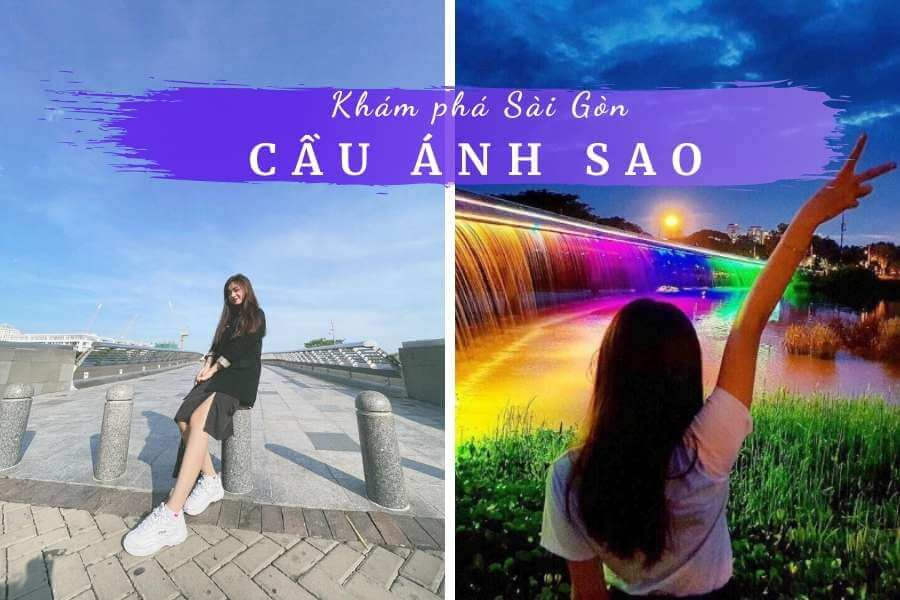 Cầu Ánh Sao địa điểm tham quan lý tưởng tại Tp. Hồ Chí Minh