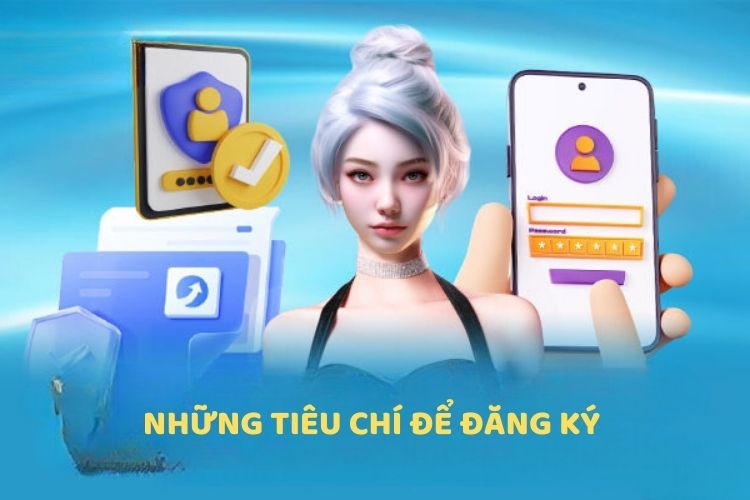 Những tiêu chí để đăng ký TYPHU88