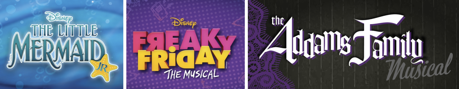 Little Mermaid, Jr.Freaky Friday the MusicalThe Addams Family Musical