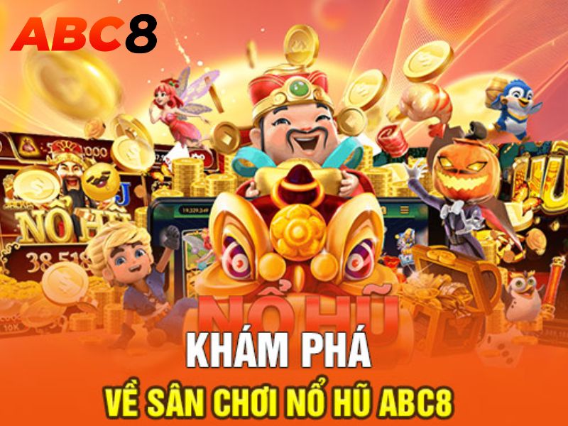 Nổ hũ trên ABC8 thu hút chú ý lớn từ những người chơi