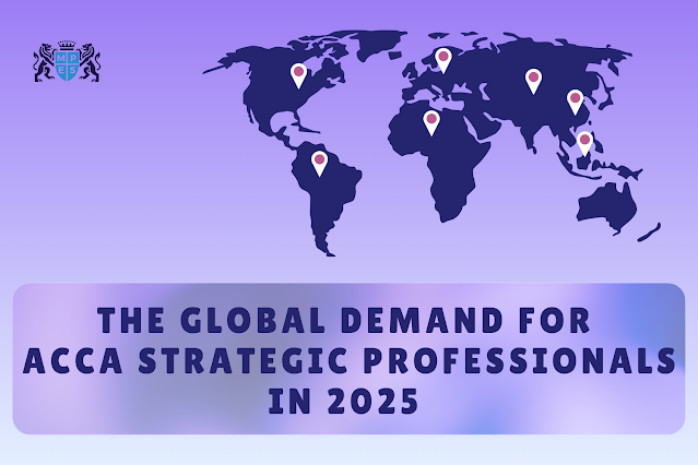 The Global Demand for ACCA Strategic Professionals in 2025