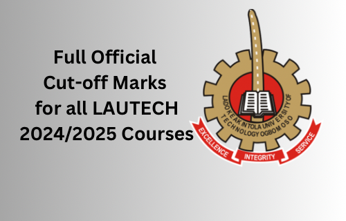 Here is the new official list of LAUTECH's 2024/2025 courses and their respective UTME cut-off marks alongside O'Level requirements. See full: with lautech HD logo on transparent background