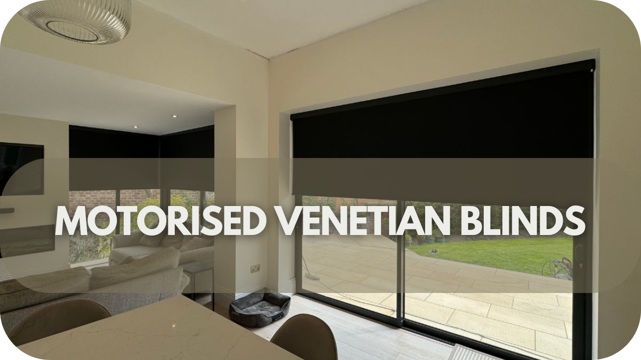 Motorised Venetian blinds