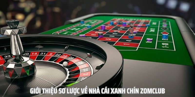 Giới thiệu tổng quan sơ lược về nhà cái Zomclub