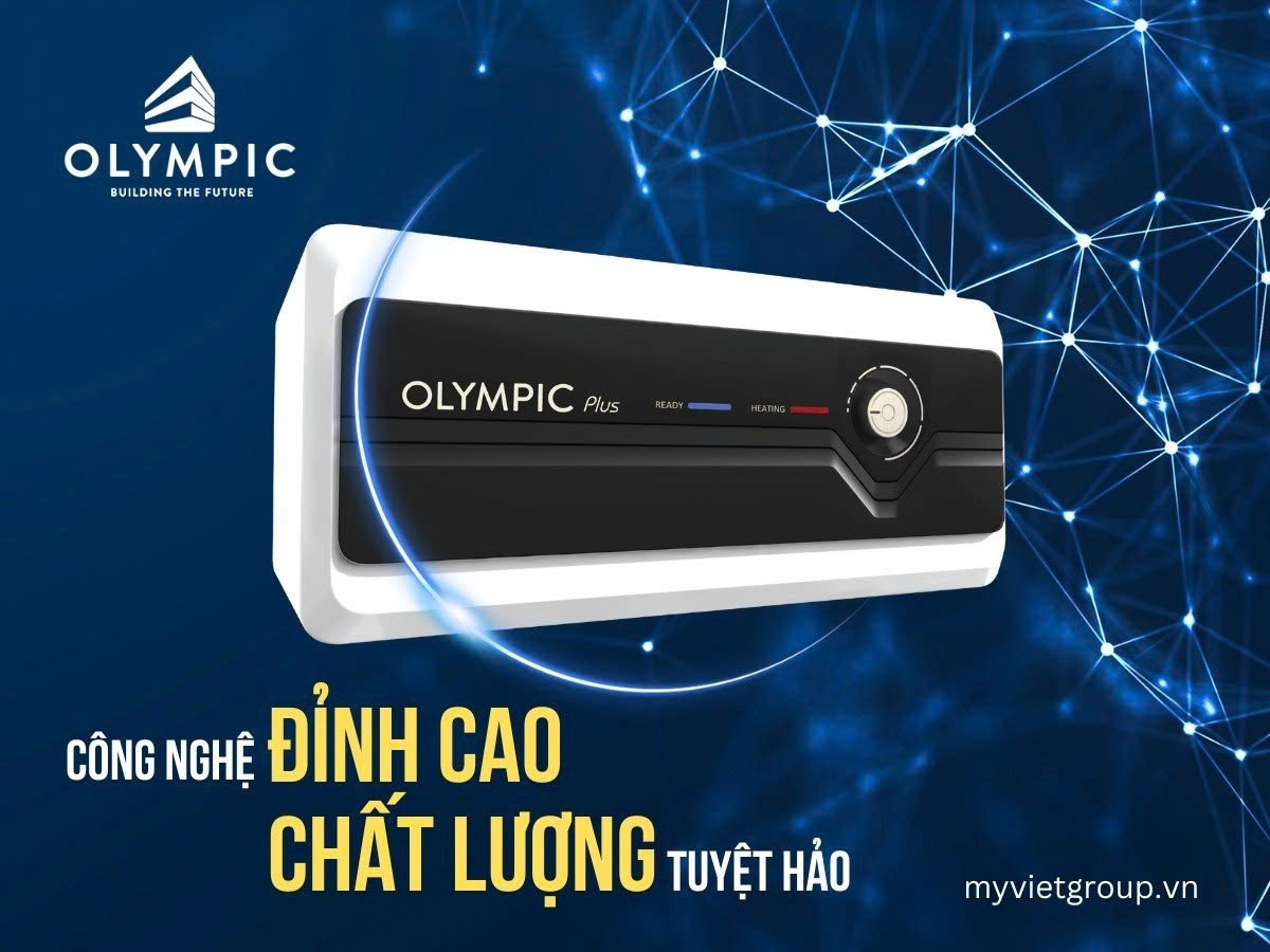 Bình nóng lạnh Olympic Plus – Sự lựa chọn hoàn hảo cho gia đình hiện đại