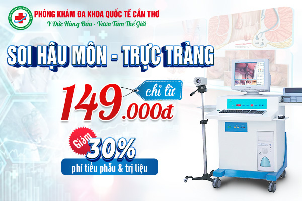 Ưu đãi soi hậu môn- trực tràng giá chỉ 149K