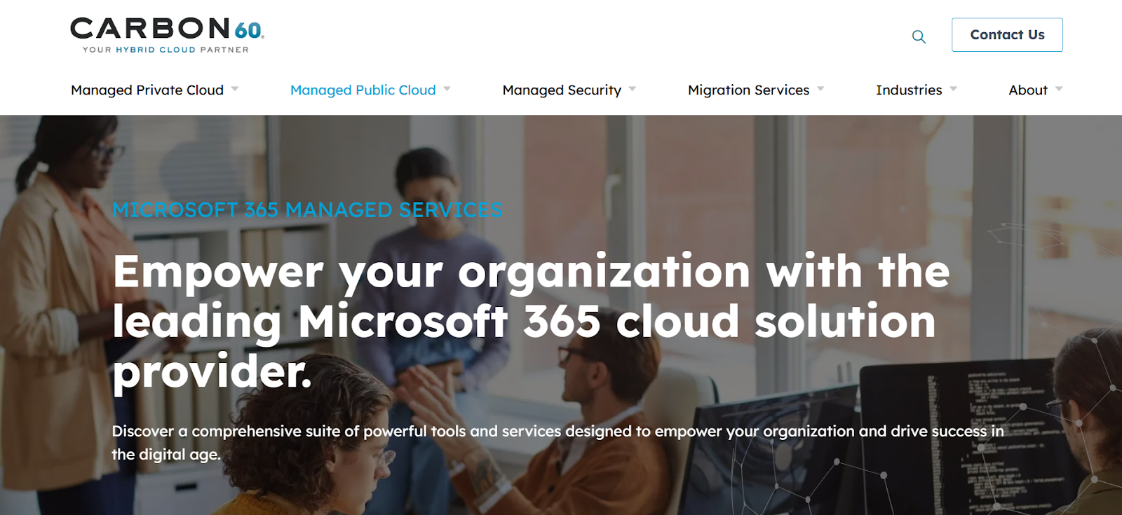 Carbon60 is the best Microsoft 365 MSP for hybrid cloud setups.