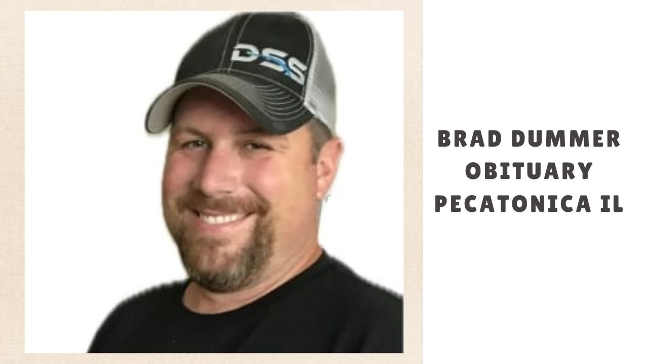 Brad Dummer obituary Pecatonica il