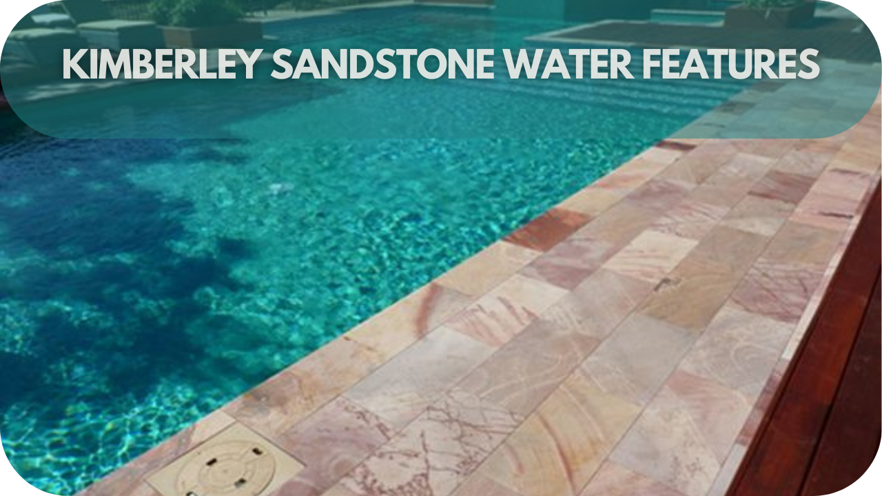 4. Kimberley Sandstone Water Features