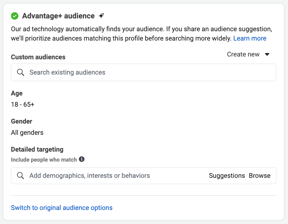 A screenshot of Meta’s Advantage+ audience targeting option. The image shows the custom audiences, age, gender, and detailed targeting options along with written details of each.