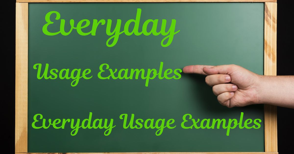 everyday-usage-examples