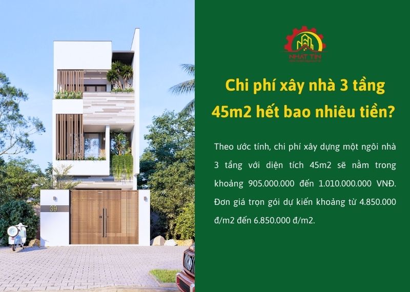 Chi phí xây nhà 3 tầng 45m2 hết bao nhiêu Xây dựng Nhất Tín