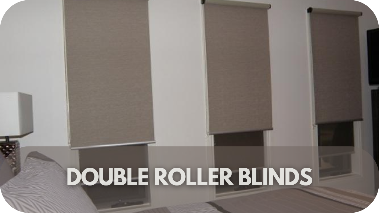 Double Roller Blinds