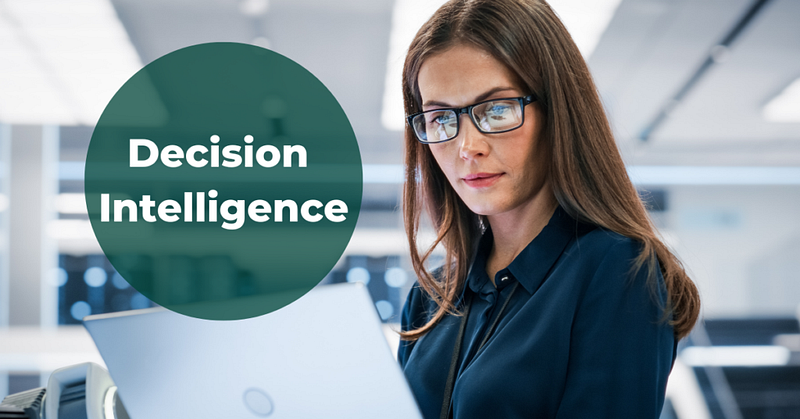 Decision Intelligence