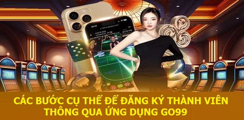 Quy trình đăng ký GO99 gói gọn trong 3 bước