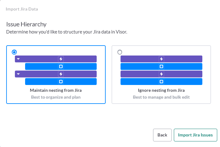 Visor allows you to preserve your Jira hierarchy.