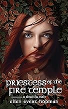 Priestess of the Fire Temple: A Druid’s Tale (The Druid Trilogy Book 3)