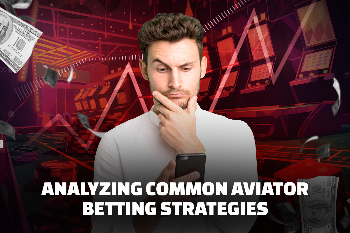  A detailed analysis of popular aviator betting strategies, showcasing various techniques and approaches used by bettors.