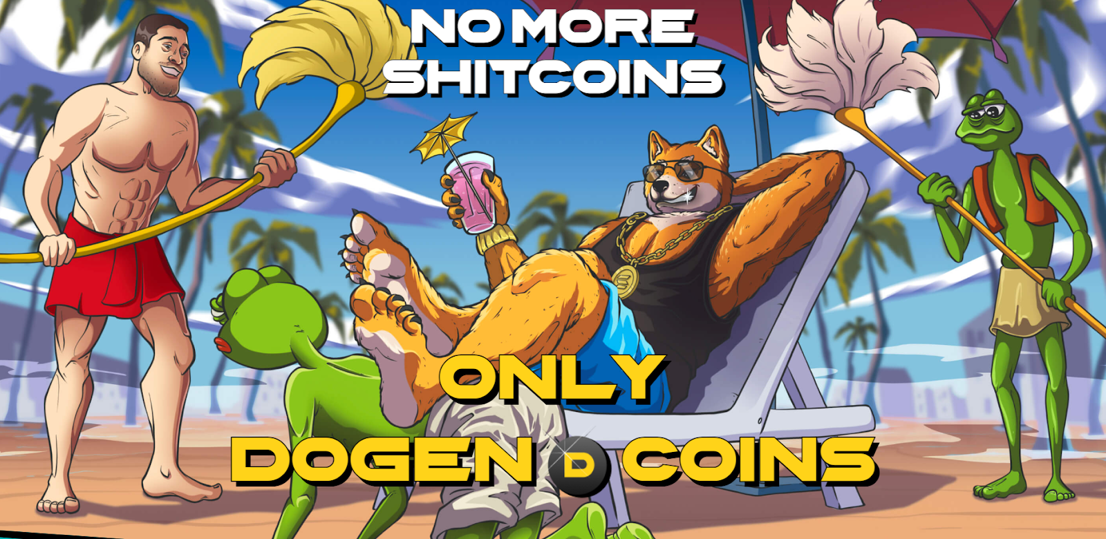 No More Shitcoins
Only Dogen Coins