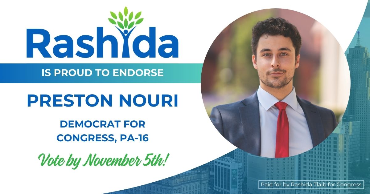 Rashida is proud to endorse Preston Nouri, Democrat for Congress, PA-16