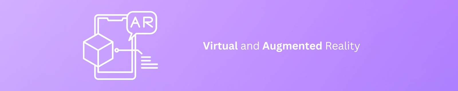 Virtual and augmented reality