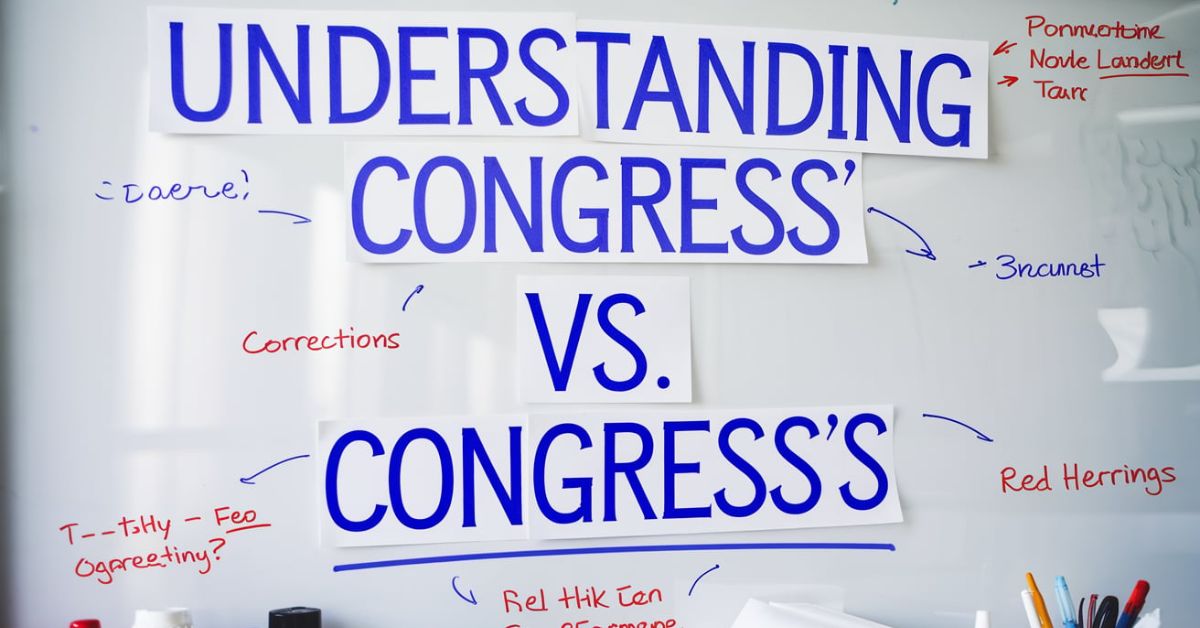 understanding-congress-vs-congresss