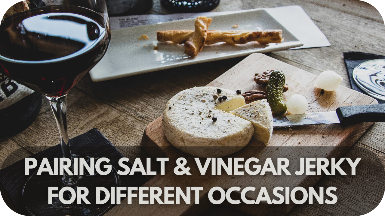 Tailored pairings for salt & vinegar jerky, perfect for any event or mood.