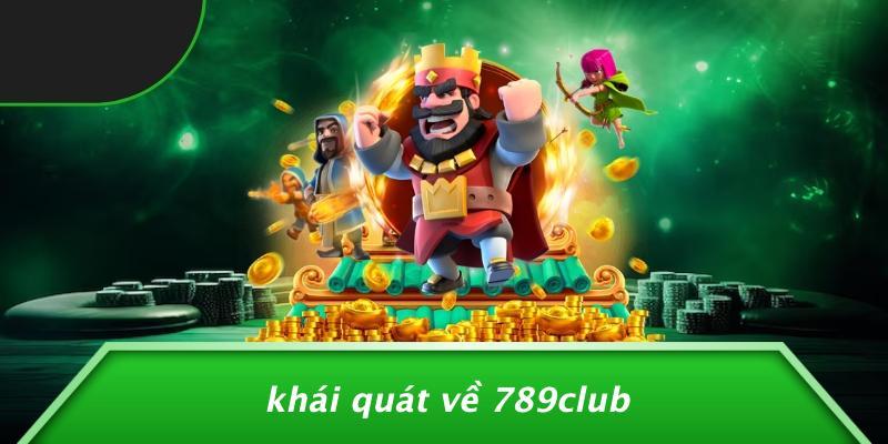 Khái Quát Về 789club