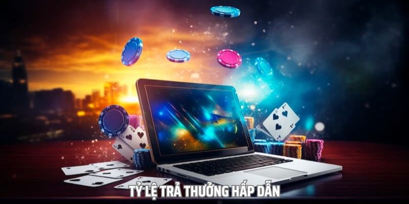 Tỷ lệ trả thưởng cao nhất thị trường cá cược online