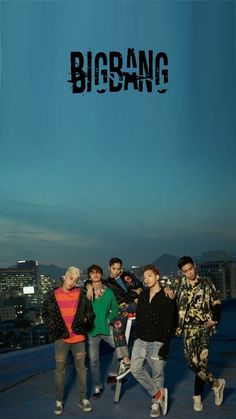 This contain BIGBANG  is standing on top of a building with their arms around each other