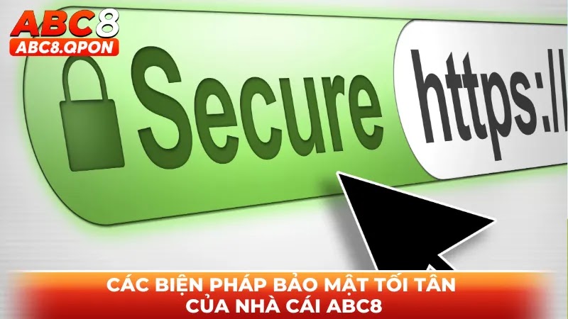 Các biện pháp bảo mật tối tân của nhà cái ABC8