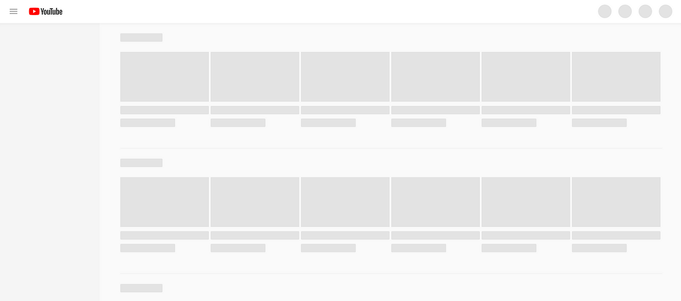 Youtube Skeleton Screen