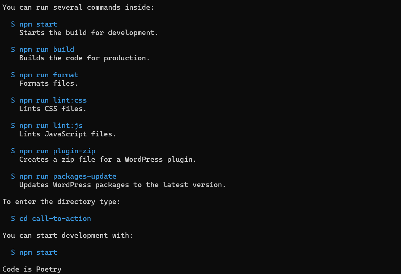 A list of npm commands shown in the terminal after the create-block tool finishes running.