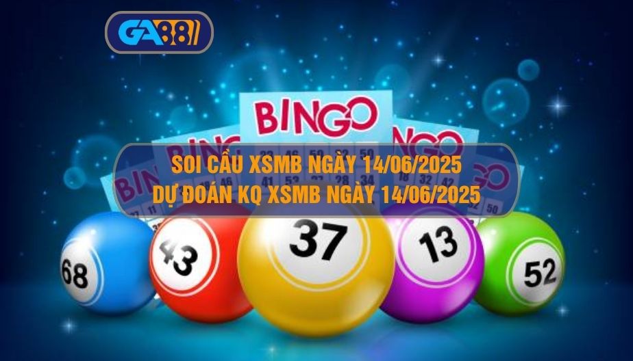 Kết quả xổ số miền Bắc ngày 13/06/2025 cập nhật bởi Ga88