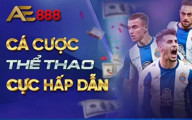 Thông tin cần biết về cá cược thể thao AE888 chất lượng