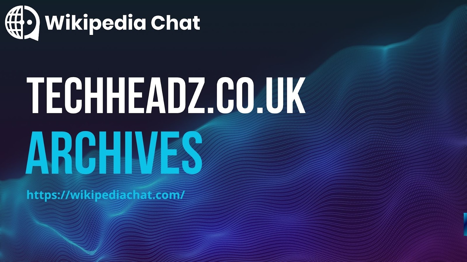 techheadz.co.uk archives