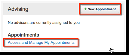 Access and Manage My Appointments under Advising and + New Appointments button  emphasized with red box highlight.