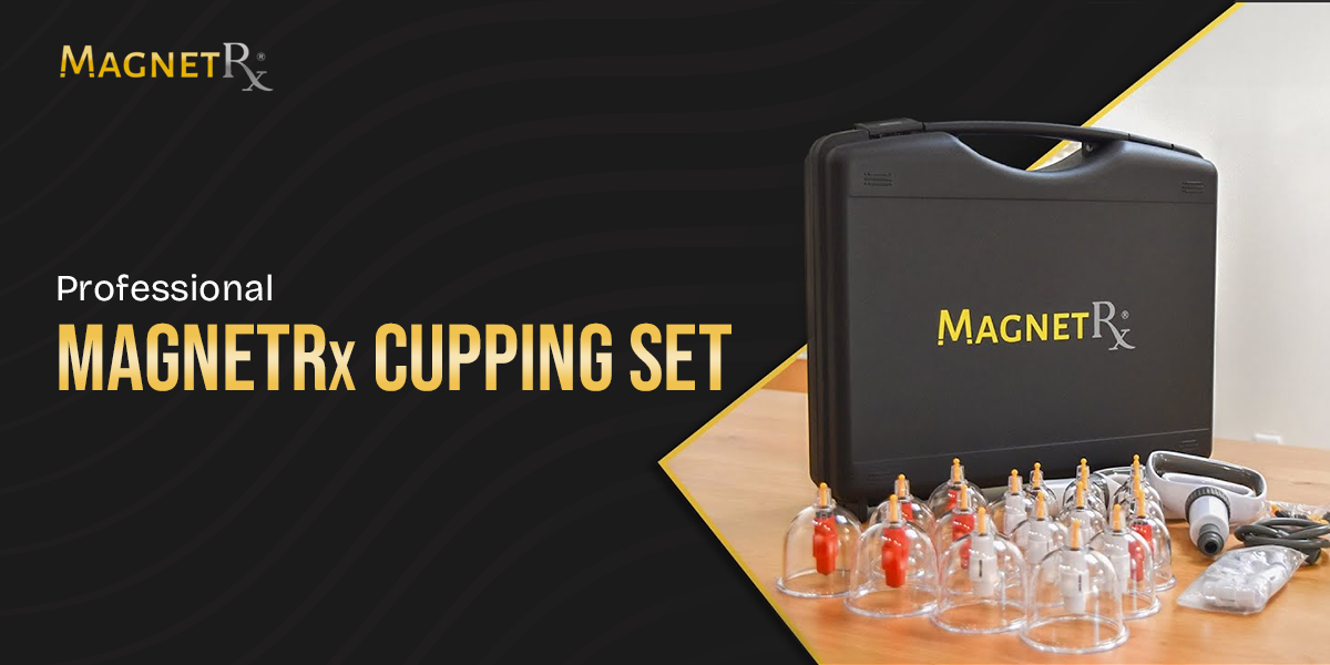 Everything You Need to Know About Biomagnetic Cupping Therapy Sets