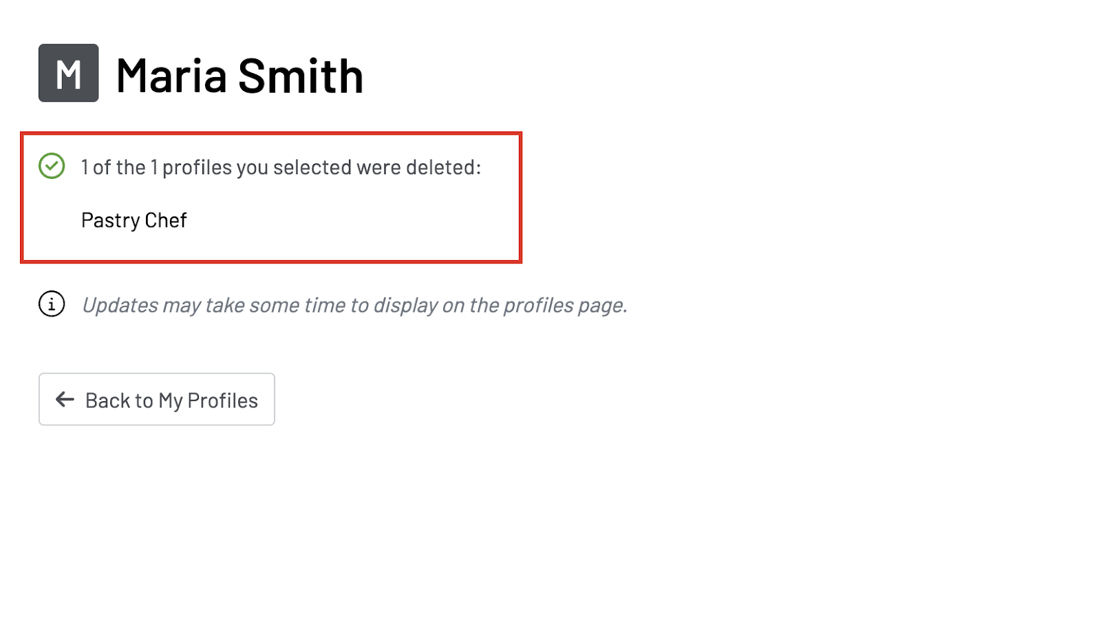 Screenshot of a page that confirms the profile was deleted. 