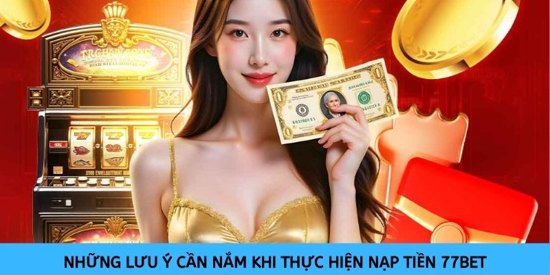 nạp tiền 77bet