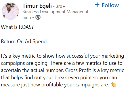Timer Egeli has explained ROAS in his LinkedIn post: