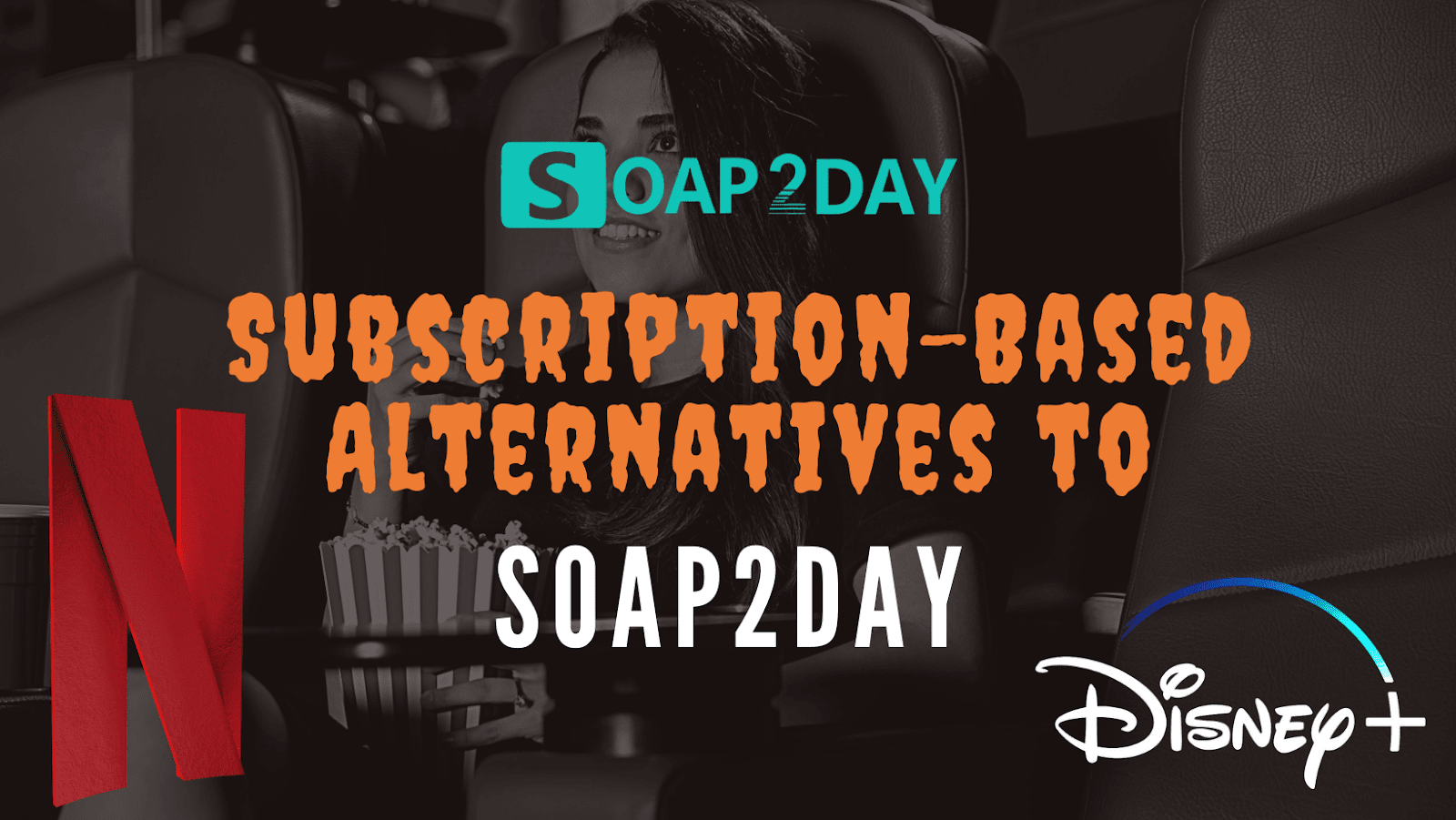 Subscription-Based Alternatives to Soap2day