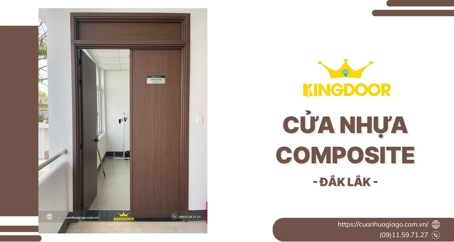 Cửa Nhựa Composite Tại Đắk Lắk | 7 Lý Do Khiến Ai Cũng Chọn