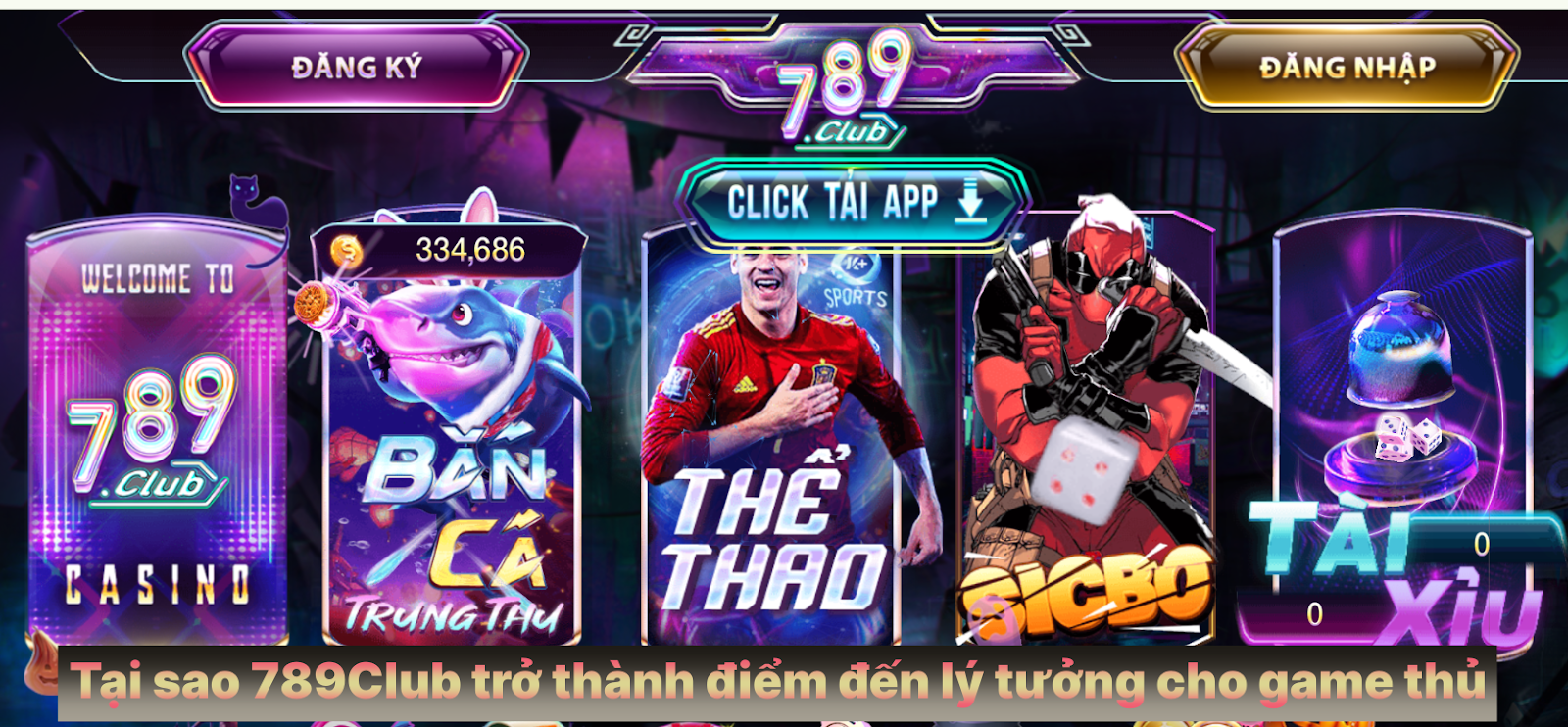 789club trở thành điểm đến lý tưởng