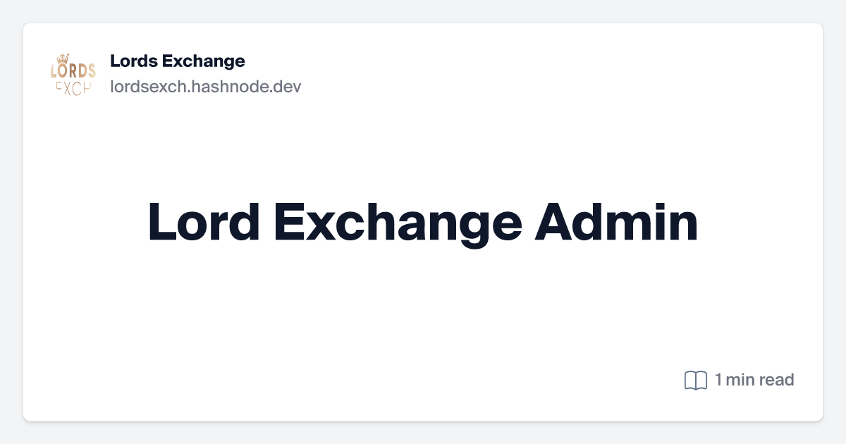 What Is Lord Exchange Admin?